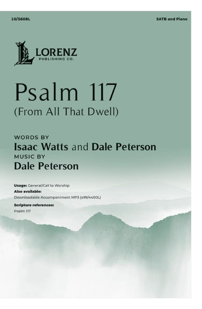 Psalm 117 (From All That Dwell)